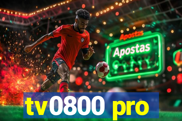 tv0800 pro